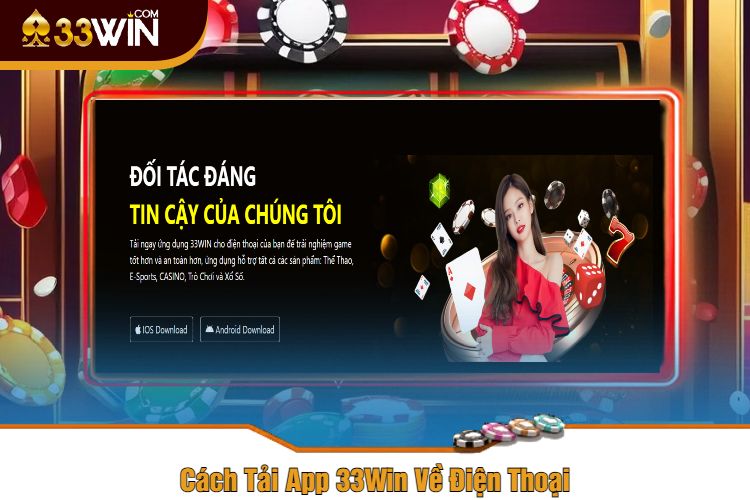 Cách Tải App 33Win Về Điện Thoại